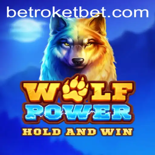 Unleashing the Thrills of WolfPower: A Dive into the Exciting World of Roketbet Gaming